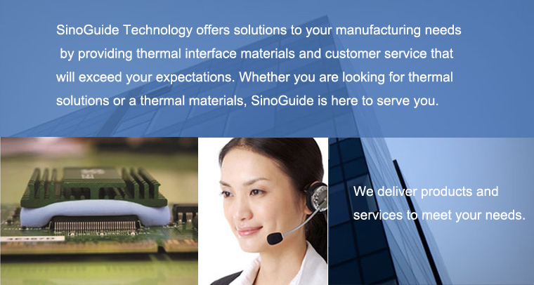 SinoGuide Thermal materials and custom service